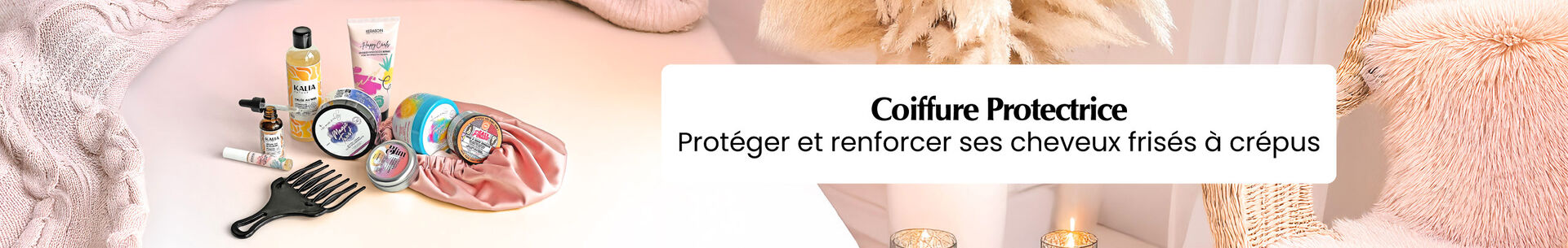 Coiffure protectrice : protéger et renforcer ses cheveux frisés à crépus