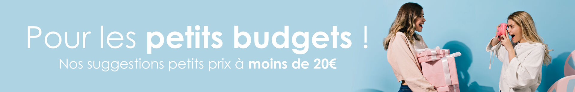 Des id&eacute;es cadeau &agrave; - de 20&euro;