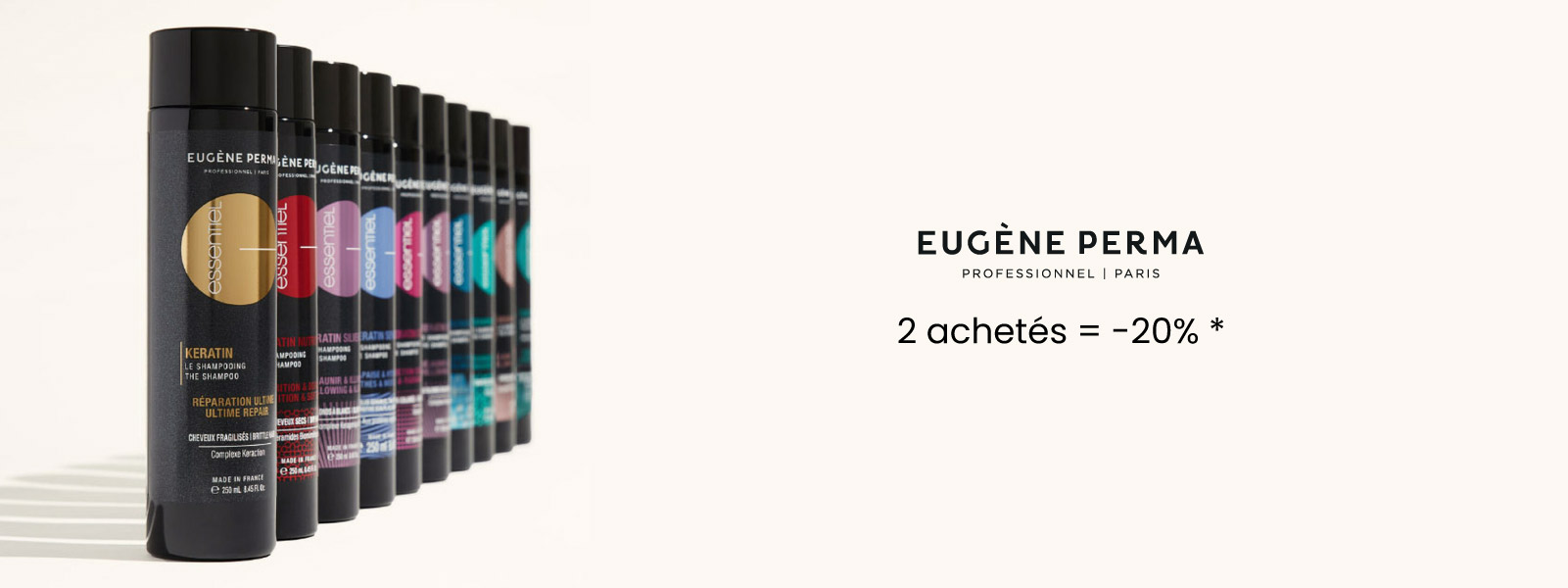 En octobre, pour 2 produits Essentiel de Eugène Perma achetés, profitez de -20%. En octobre, pour 2 produits Essentiel de Eugène Perma achetés, profitez de -20%.