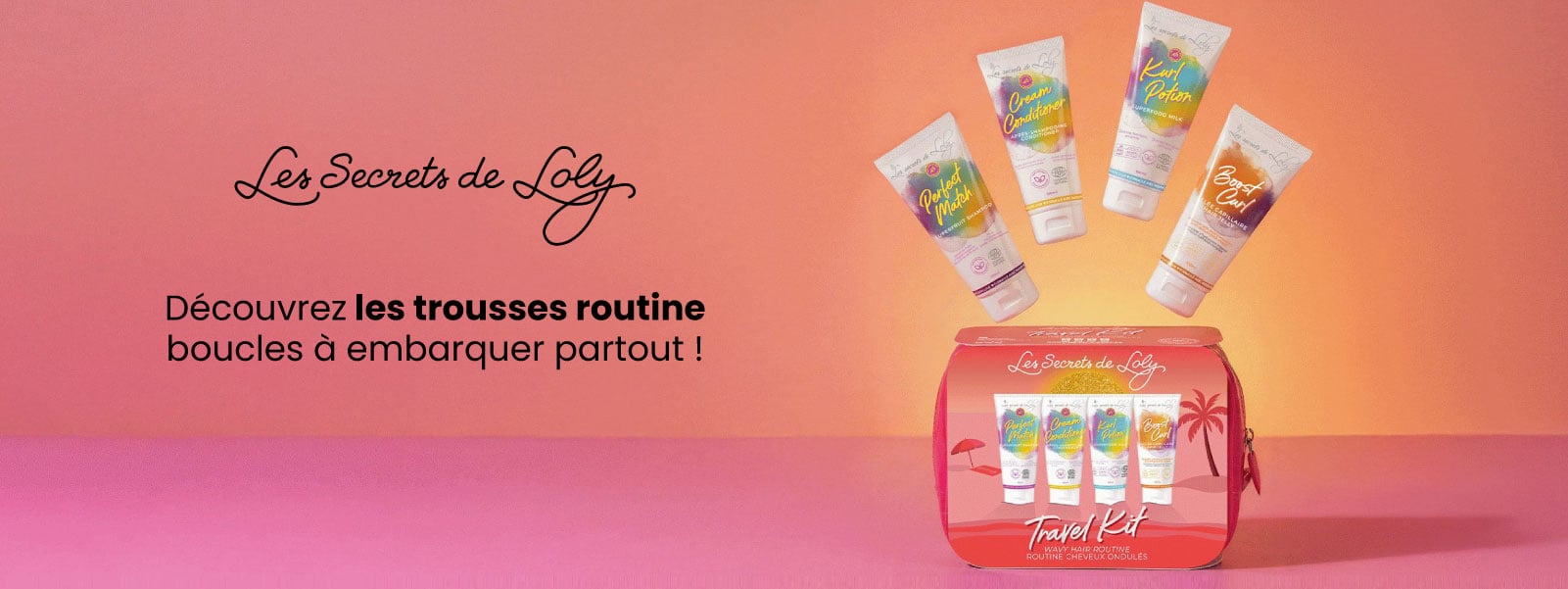 Découvrez les trousses routine boucles à embarquer partout !